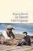 Le secret Hemingway by Brigitte Kernel