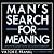 Man's Search for Meaning by Viktor E. Frankl