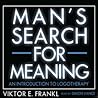 Man's Search for Meaning