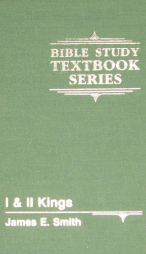 I & II Kings (Bible Study Textbook Series)