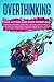 OVERTHINKING: Take Action a...