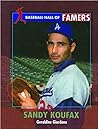 Sandy Koufax (Baseball Hall of Famers)