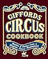Giffords Circus Cookbook by Nell Gifford