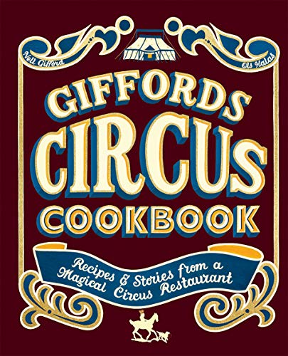 Giffords Circus Cookbook (Hardcover)