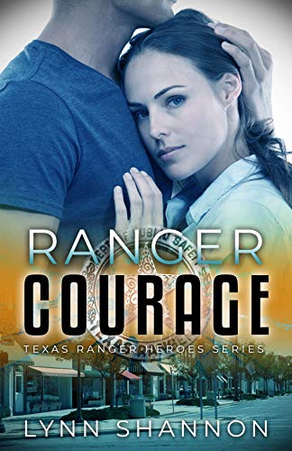 Ranger Courage (Texas Ranger Heroes #3)