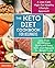 The Keto Diet Cookbook For Beginners: Less Than 30 Minutes Quick and Easy Keto Diet Recipes for Weight Loss. A Low-Carb High-Fat Healthy Lifestyle Approach.