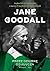 Przez dziurkę od klucza. Najważniejsza książka o naszych najb... by Jane Goodall