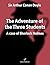 The Adventure of the Three Students by Arthur Conan Doyle