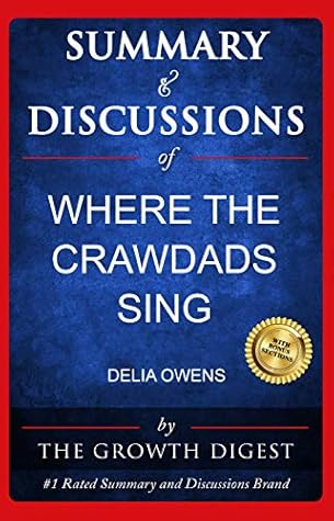 Summary And Discussions Of Where The Crawdads Sing By Delia Owens