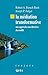 La médiation transformative by Robert A. Baruch Bush