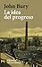 La idea del progreso (El Libro De Bolsillo-areas De Conocimie... by John Bagnell Bury