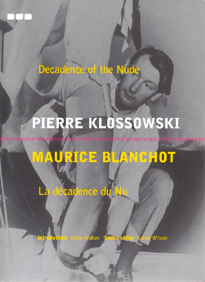 Decadence of the Nude / La décadence du Nu (Paperback)