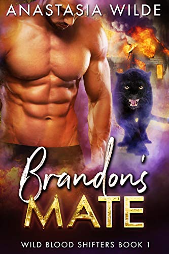 Brandon's Mate (Wild Blood Shifters #1)