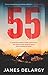 55 by James Delargy 55 by James Delargy
