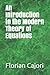An Introduction to the Modern Theory of Equations