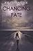 Chancing Fate