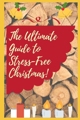 The Ultimate Guide to Stress-Free Christmas: Wooden Theme Xmas Planner. Organize&Schedule Your Shopping. Plan Your Christmas Activities. Plan All The ... Great Gift Idea for Wife, Mom, Grandma