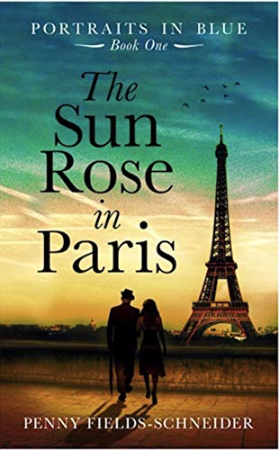 The Sun Rose in Paris (Portraits in Blue #1)