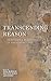 Transcending Reason: Heideg...
