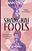 Shanghai Fools: A Novel (Master Shanghai US Version)