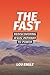 The Fast: Rediscovering Jesus' Pathway to Power