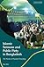 Islamic Sermons and Public Piety in Bangladesh: The Poetics of Popular Preaching (Library of Islamic South Asia)