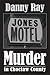 Murder in Choctaw County by Danny Ray