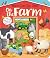 What Can You See? On the Farm: With Peek-Through Pages and Fun Facts!