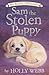 Sam the Stolen Puppy (Pet Rescue Adventures)
