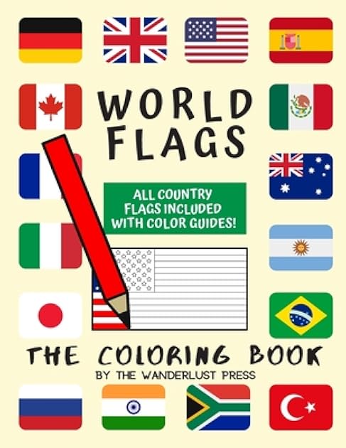 World Flags: The Coloring Book: A great geography gift for kids and adults: Color in flags for all countries of the world with color guides to help. ... creativity, stress relief and general fun.