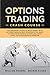Options Trading Crash Course by William Rogers