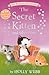 The Secret Kitten and Other Tales: The Secret Kitten; Sammy the Shy Kitten; The Brave Kitten (Pet Rescue Adventures)