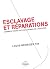 Esclavage Et Reparations: C...