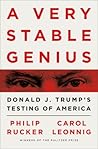 A Very Stable Genius by Philip Rucker