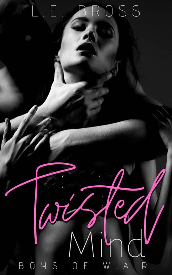 Twisted Mind (Maelstrom: Boys of W.A.R., #1)