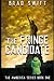 The Fringe Candidate by Brad Swift