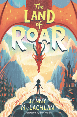 The Land of Roar (Roar #1)