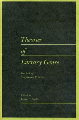 Yearbook of Comparative Criticism, Vol. 8: Theories of Literary Genre (Yearbook of Comparative Criticism, V. 8)