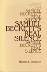 Samuel Beckett's Real Silence Samuel Beckett's Real Silence