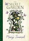 The Secret Garden: Mary’s Journal: A Journal of Friendship and Wonder for Kids (Ages 8-12) Based on the Classic by Frances Hodgson Burnett (The Secret Garden Movie)