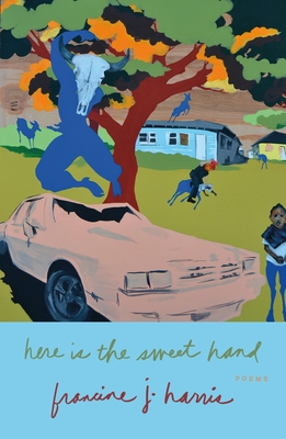 Here is the Sweet Hand: Poems (Hardcover)