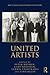 United Artists by Peter Krämer