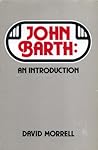 John Barth: An Introduction
