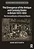 The Emergence of the Antique and Curiosity Dealer in Britain 1815-1850: The Commodification of Historical Objects (The Histories of Material Culture and Collecting, 1700-1950)