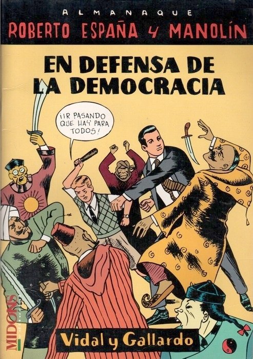 Almanaque Roberto España y Manolín en defensa de la democracia