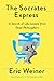 The Socrates Express: In Search of Life Lessons from Dead Philosophers