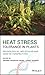 Heat Stress Tolerance in Plants: Physiological, Molecular and Genetic Perspectives