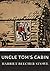 Uncle Tom's Cabin by Harriet Beecher Stowe