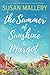 The Summer of Sunshine and Margot by Susan Mallery