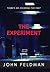 The Experiment: A suspense thriller
